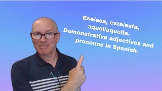 Demonstrative adjectives and pronouns [upl. by Esyned]