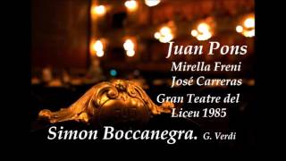 Simon Boccanegra G Verdi Pons  Freni  Carreras [upl. by Enirehtac]