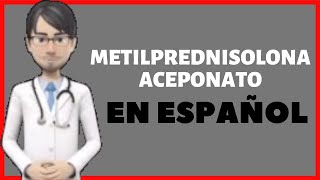 METILPREDNISOLONA ACEPONATO CREMA  METHYLPREDNISOLONE ACEPONATE CREAM en Español [upl. by Raual409]