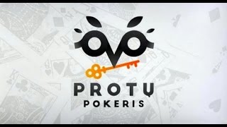 Protų Pokeris Įžanginė serija 1 pusfinalis [upl. by Giacinta]