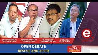 OPEN DEBATE on RESCUE AND AFSPA  14th November 2024  ELITE TV [upl. by Gamaliel]