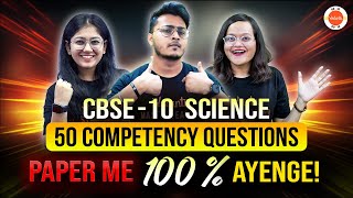 50 Most Important Class 10 Science Competency Based Questions 💯 CBSE 2024 Full Science Revision ✅ [upl. by Aikan]