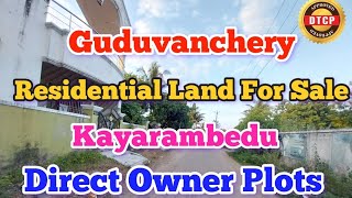 Guduvanchery Land For Sale Residential Land For Sale in Guduvanchery Kayarambedu plots gst near 😍 [upl. by Leuqer]