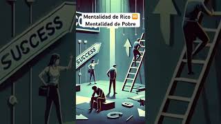 Mentalidad de Rico vs Mentalidad de Pobre exito constanciaydisciplina dinero motivacion [upl. by Massiw]