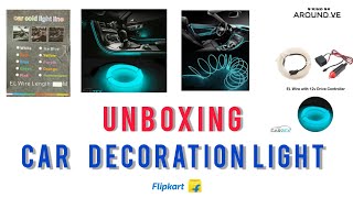 unboxing CARZEX EL Wire Car Interior Light Ambient Neon Light for Cars Ice Blue 5 Meter [upl. by Teagan]