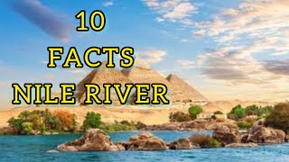 Facts about Nile river in English  about Nile river [upl. by Serles171]