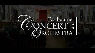 Eastbourne Concert Orchestra at Eastbourne Town Hall 19th March 2024 Extract from the Finale [upl. by Lelah]