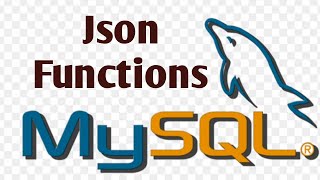 Json Function in MySQL  2 Part 29  MySQL Tutorial for Beginners in Hindi [upl. by Retsevel]