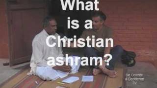 What is a Christian Ashram Gumersindo Meiriño and Sahajananda INDIA [upl. by Ydner]