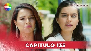 No Te Vayas Sin Mi  Capitulo 135  HD [upl. by Leinoto140]