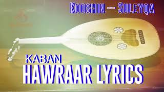 Kooshin Yare Heeskii Suleyqa Best Qaraami songs [upl. by Yarg]