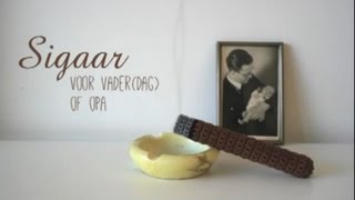 Tutorial sigaar haken voor vaderdag  crochet a cigar for fathersday [upl. by Evangelin880]