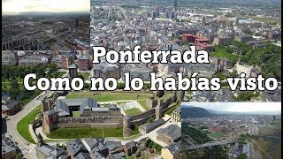 PONFERRADA como no lo habías visto [upl. by Leen866]