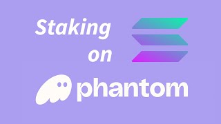 Solana A Quick Guide On How To Stake Solana On Phantom Wallet [upl. by Ynatil]