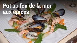 Recette de Chef  Potaufeu de la mer aux épices [upl. by Haerr250]