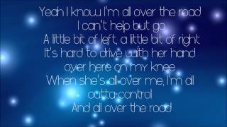 All Over The Road  Easton Corbin Lyrics on screen [upl. by Roye]