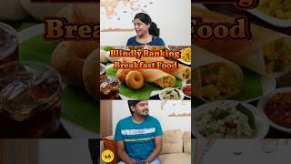 Blindly ranking breakfast food 😋  BWT Biscuitswithtea tamil shorts ranking food [upl. by Magnien]