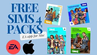 EVERY SIMS 4 PACK FOR FREE EA app for Mac  simple tutorial [upl. by Haron]