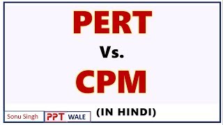 PERT VS CPM IN HINDI  Concept  Difference  Project Planning amp Evaluation  BBAMBA  ppt [upl. by Ykcaj]