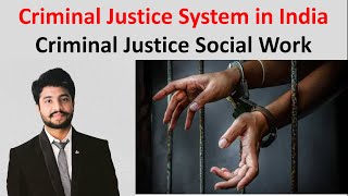 Criminal Justice System in India Social Work UGC NET JRF Police Courts Juvenile Adversarial [upl. by Upali]