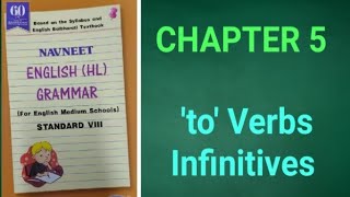 Navneet English HL Grammar and Writing Skills  Class 8  Chapter 5  to Verbs  Infinitives [upl. by Aitnuahs655]