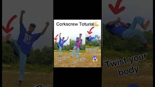 Corkscrew Toturial 💪😱 shorts [upl. by Marceau150]