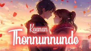 Kaanan Thonnunde A hard love Story  Chinese [upl. by Barra]