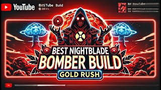 Best META Nightblade Bomber PvP Build  Gold Rush [upl. by Strage]