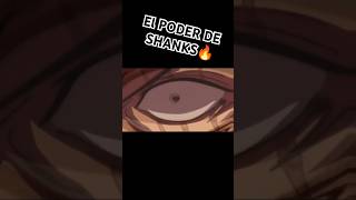 El 001 Del poder de SHANKS🔥 anime animedit onepiece luffy [upl. by Ecydnac]