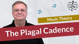 The Plagal Cadence  Music Theory [upl. by Taro]