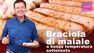 BRACIOLA DI MAIALE A BASSA TEMPERATURA SOTTOVUOTO  Tenera e succosa [upl. by Simonne703]