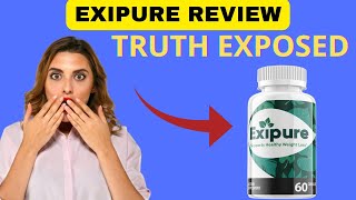 EXIPURE WEIGHT LOSS TRUTH EXPOSED EXIPURE REVIEW  EXIPURE REVIEWS  EXIPURE OFFICIAL WEBSITE [upl. by Ybrik]