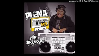 MIX PLENA VIEJA 2018  VOL1  DJ POINTBREAKER PANAMA 2k18 [upl. by Zarah]