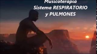 MÚSICA SANADORA SISTEMA RESPIRATORIO y PULMONES [upl. by Teage]