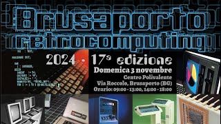 Brusaporto Retrocomputing dal mio piccolo punto di vista con sorpresa finale [upl. by Soiritos]