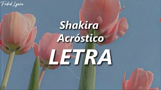 Shakira  Acróstico 💔 LETRA [upl. by Ycats]