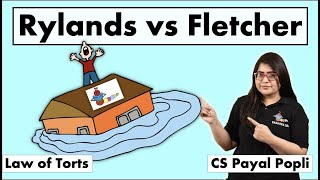 Rylands Vs Fletcher Case study  Strict liability  Law of Torts  CS Payal Popli [upl. by Caron851]