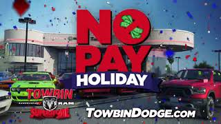 Towbin Dodge  No Pay Holiday at Towbin Dodge [upl. by Kelsey]