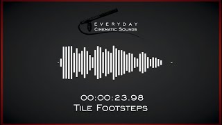 Footsteps on Tile Flooring  HQ Sound Effects [upl. by Borchers]