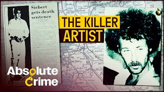 What Turned This Artist Into A Serial Killer  World’s Most Evil Killers  Absolute Crime [upl. by Sears]