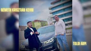 Toldi Árpiazt hazudtad a szívemnek feat Németh Kevin [upl. by Aluin]