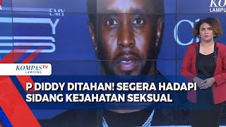 Sidang Kejahatan Seksual P Diddy Akan Digelar 5 Mei 2025 [upl. by Aronson]