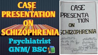 case presentation on schizophrenia । schizophrenia। care plan।case study।psychology mental health [upl. by Buffy128]