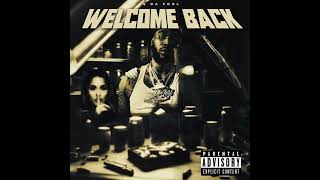 Q Da Fool  Welcome Back Official Audio [upl. by Ganiats]