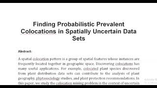 Finding Probabilistic Prevalent Colocations in Spatially Uncertain Data Sets [upl. by Ahsinor]