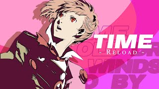 Persona 3 Reload  Time Reload Arrange [upl. by Fredrika]