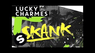 Charmes  SKANK Extended Mix [upl. by Ynhoj444]