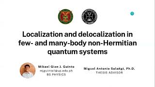 Localization and delocalization in nonHermitian few and manybody quantum systems MGJ Guinto [upl. by Garrison493]