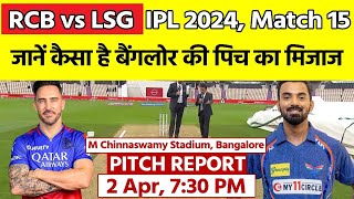 M Chinnaswamy Pitch Report RCB vs LSG IPL 2024 Match 15 Pitch Report  Bengaluru Pitch Report [upl. by Eamon225]