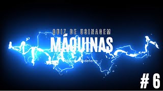 Quiz de Máquinas de usinagem  6  Quiz de usinagem com assunto em máquinas  Parte 6 Usinagem [upl. by Norwood877]